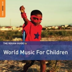 Blandade Artister - Rough Guide To World Music For Chil
