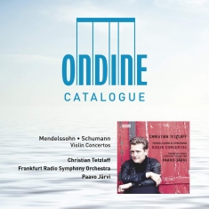 Mendelssohn Felix Schumann Rober - Ondine Catalogue + Album