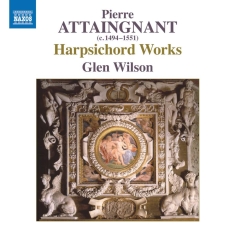 Attaingnant Pierre - Harpsichord Works