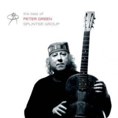 Peter Green - Best Of Peter Green Splinter Group