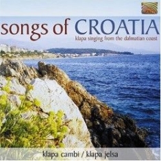 Klapa Cambi/Klapa Jelsa - Songs Of Croatia