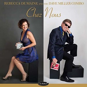 Dumaine Rebecca & The Dave Miller C - Chez Nous