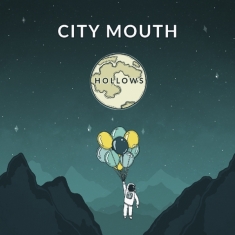 City Mouth - Hollows