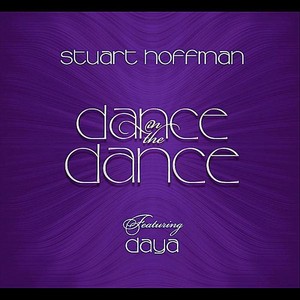 Hoffman Stuart & Daya - Dance In The Dance