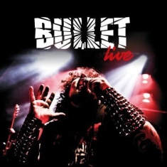 Bullet - Live (+2Cd)