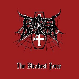 Early Death - The Bleakest Force