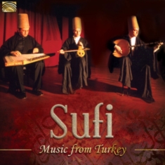Sufi Music Ensemble - Sufi Music From Turkey