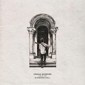 Burnside Joshua - Live At The Elmwood Hall