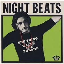 Night Beats - One Thing / Watch the Throne (Black Frid in the group VINYL / Pop-Rock at Bengans Skivbutik AB (3572007)