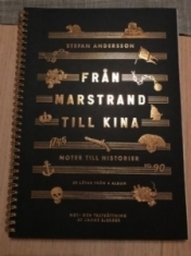 Stefan Andersson - Notbok - Från Marstrand Till Kina (Noter Till Historier)