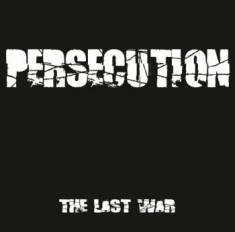 Persecution - Last War The