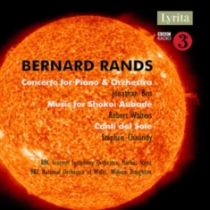 Rands Bernard - Orchestral Works: Piano Concerto, M