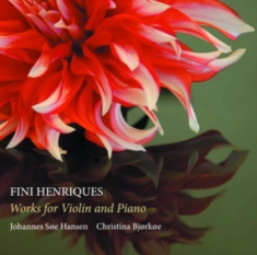 Fini Henriques - Works For Violin And Piano