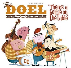 Doel Brothers - There's A Bottle On The Table