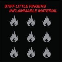 STIFF LITTLE FINGERS - INFLAMMABLE MATERIAL (VINYL)