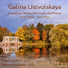 Ustvolskaja Galina - Complete Music For Violin And Piano