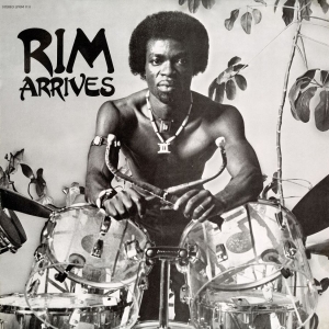 Rim Kwaku Obeng / Rim And The Belie - Rim Arrives / International Funk
