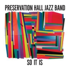 Preservation Hall Jazz Band - So It Is (Re-Issue)