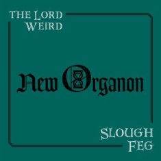 Lord Weird Slough Feg The - New Organon (Vinyl)
