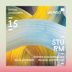 Saariaho Kaija Schleiermacher St - Sturm (Storm): Edition Musikfabrik,