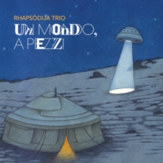 Rhapsodija Trio - Un Mondo, A Pezzi