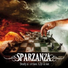 Sparzanza - Death Is Certain, Life Is Not (Viny