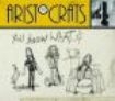 Aristocrats - You Know What...? (Cd+Dvd) in the group OTHER / Övrigt /  at Bengans Skivbutik AB (3636322)