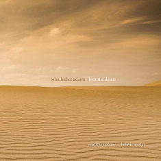 Adams John Luther - Become Desert (Cd+Dvd)