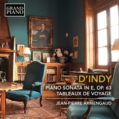 D'indy Vincent - Piano Sonata In E Tableaux De Voya