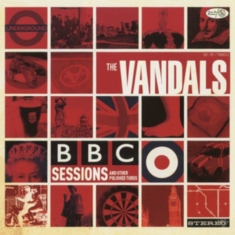 Vandals - Bbc Sessions And Other Polished Tur