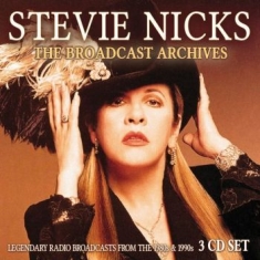 Stevie Nicks - Broadcast Archives The (3 Cd) Broad