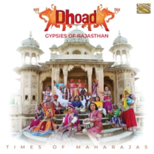 Various - Dhoad Gypsies Of Rajasthan: Times O