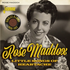 Rose Maddox - Little Songs Of Heartache Singles As & Bs, 1959-1962