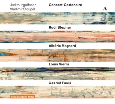Fauré Gabriel Magnard Alberic S - Concert-Centenaire, Volumes 1-3 (3