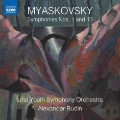 Myaskovsky Nikolay - Symphonies Nos. 1 & 13