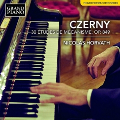 Czerny Carl - 30 Etudes De Mecanisme, Op. 849