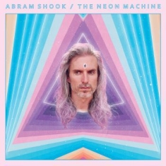 Abram Shook - The Neon Machine (Ltd Neon Purple V