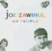Joe Zawinul - My People in the group CD / Jazz/Blues at Bengans Skivbutik AB (3654044)
