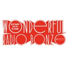 Bonzo Dog Doo Dah Band - Wonderful Radio Bonzo!