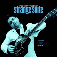 Yuseinov Ateshkhan - Strange Suite