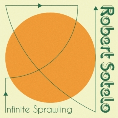 Sotelo Robert - Infinite Sprawling