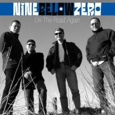 Nine Below Zero - On The Road Again (2 Cd + Dvd)