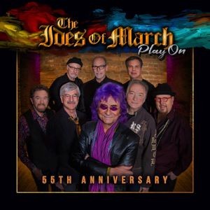 The Ides Of March - Play On: 55Th Anniversary