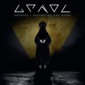 Grendel - Ascending The Abyss