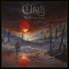 Cloak - Burning Dawn The (Digipack)