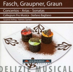 Fasch / Grupner / Graun - Concertos - Arias - Sonatas