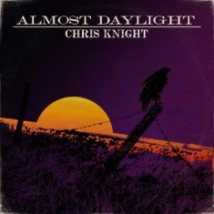 Knight Chris - Almost Daylight