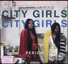 City Girls - Period