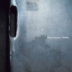 King Crimson - Thrak (2 Lp Vinyl)