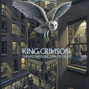 King Crimson - Reconstrukction Of Light